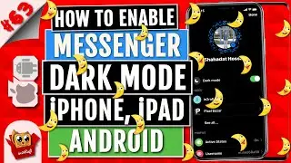 How to Turn on Facebook Messenger DARK MODE | Messenger DARK MODE on iOS, iPhone, iPad & Android