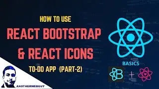 How to use React Bootstrap and React Icons in your Project | Full Stack Todo Application (Part - 2)