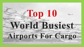 Top Busiest Airports in the World
