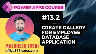 13.2 PowerApps Gallery for Employee Database Application