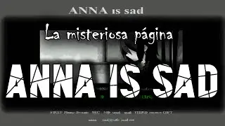 La misteriosa página ANNA is sad (Deep Web)