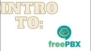 Intro to FreePBX VOIP System