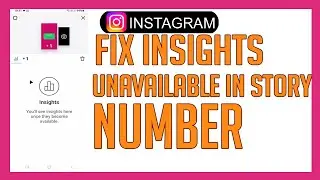 How to Fix Insights Unavailable in Instagram Story