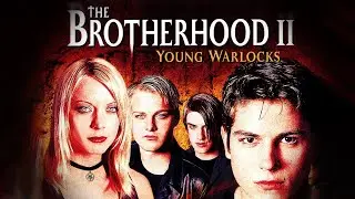 The Brotherhood 2: Young Warlocks - Full Movie | Teen Horror | Great! Action Movies