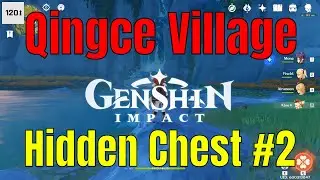 Genshin Impact Hidden Chest #2 Qingce Village