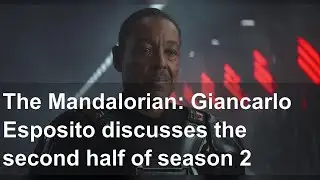 The Mandalorian: Giancarlo Esposito discusses the second half of season 2