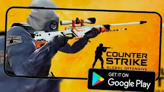 CS:GO НА АНДРОИД! НОВАЯ СБОРКА COUNTER STRIKE MOBILE!