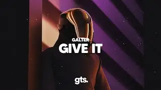 Galter - Give It