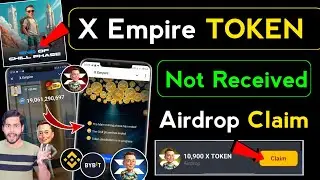 X Empire Airdrop TOKEN Not Received 🔥 x empire token distribution,x empire new update,x empire token