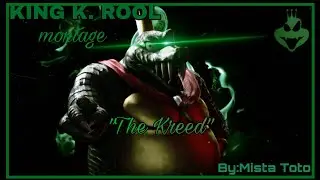 "The Kreed" King K. Rool Montage (ssbu)