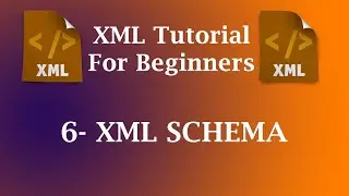 6- XML Schema | How to define XML Schema XML(Hindi/Urdu)