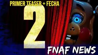 FNAF NEWS:  TEASER DE FNAF 2 MOVIE +TOY  FREDDY + FECHA DE ESTRENO / DennynZx