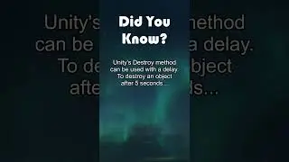 Timed Object Destruction in Unity