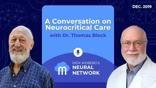 A Conversation on Neurocritical Care with Dr. Thomas Bleck