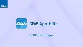 FTKB hinzufügen - GFA5-App