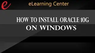 How to install oracle 10g on windows