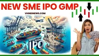 Marinetrans India Limited IPO GMP Today, Company Details, SME IPO GMP Today #smeipo #ipogmptoday