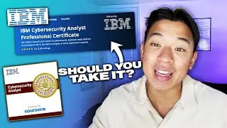 IBM Cybersecurity Analyst Professional Certificate | Should You Take It? (Course Review)