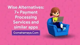 Wise Alternatives: 7+ Payment Processing Services and similar apps