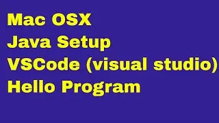 Set-Up Visual Studio Code for Java on Mac