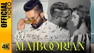 MAJBOORIAN - AMAR SAJAALPURIA - OFFICIAL VIDEO (2021)