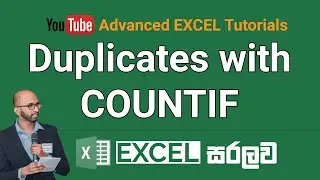 Finding Duplicates Using COUNTIF | MS Excel Advanced Tutorials 5