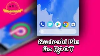 How to get Android Pie features on any phones withoot Root | Android Pie for All phones