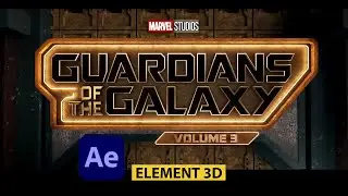 Guardians Of The Galaxy Vol 3 Titles Animations | Marvel Studios | Element3d After Effects