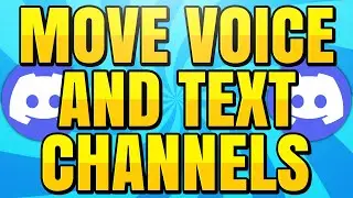 How to Move Voice and Text Channels on Discord