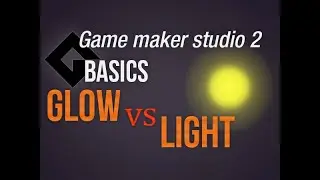 🔴Game Maker Studio 2 | Basics - Glow, Light and Shader - Easy to understand