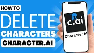 How To Delete Characters In Character AI - Full Guide 2023