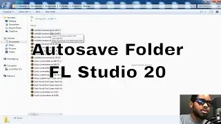 How to Find Backup Files | FL Studio Autosave Folder