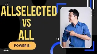 allselected dax|all vs allselected dax | power bi dax tutorial