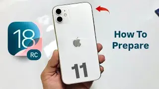 How to Prepare iPhone 11 for iOS 18 RC Update