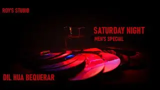 Saturday Night Men's Special - Dil Hua Beqarar - Remastered - 5.1 Surround, Gunehgar, Kumar Sanu