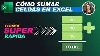 SUMAR valores de CELDAS en EXCEL (Bien Explicado)