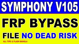 SYMPHONY V105 FRP BYPASS FILE