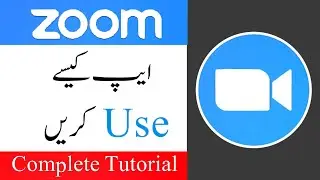 Zoom App Complete Urdu Tutorial | Zoom App kaise use kare ?