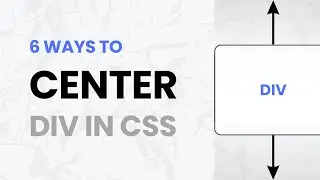 6 Ways To Center A Div That Every Developer Must Know