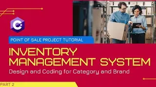 2. POS Full Project And Inventory System Tutorial Part 2-Design and coding for Category and Brand