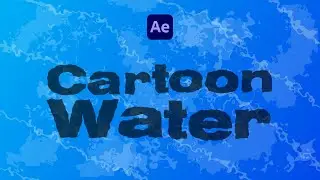 Cartoon Water Animation Tutorial in After Effects