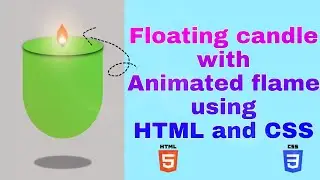 Animated flowing candle with animated 🔥🔥 flame using html and CSS only(code in description)