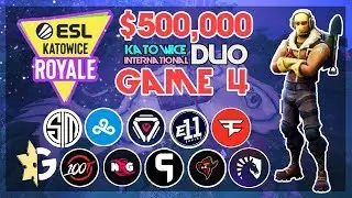 $500,000 🥊ESL Katowice Duo🥊 Game 4 Viewing Party (Fortnite)