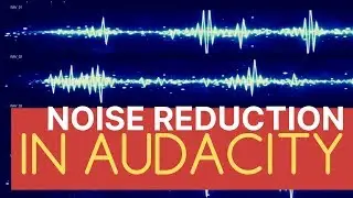 Noise Reduction in Audacity: How to reduce hiss, hum & other background sounds