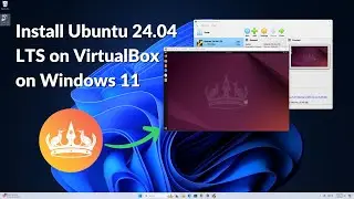 How to Install Ubuntu 24.04 LTS on VirtualBox