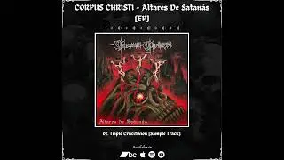 CORPUS CHRISTI - Altares De Satan​á​s [EP] | 2024 |