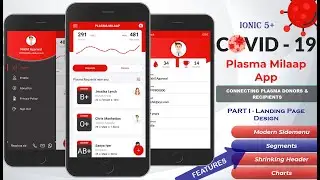 COVID-19 PLASMA MILAAP APP(2021) - Part I |  Ionic 5 UI | Theming App & design App Landing Screen.