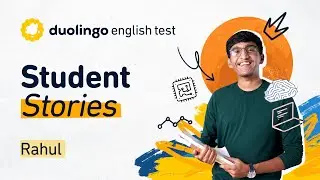 Rahul | Why I took the Duolingo English Test | English