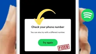 How To Fix Spotify Check Your Phone Number Problem (2024)