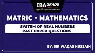 System of Real Numbers (Past Paper Questions) | Matric Mathematics